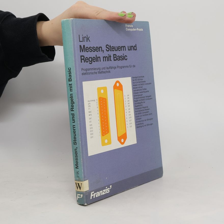 Wolfgang Link Messen, Steuern und Regeln mit Basic