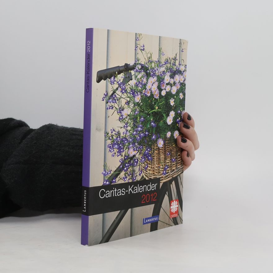 Autorenkollektiv Caritas Kalender 2012