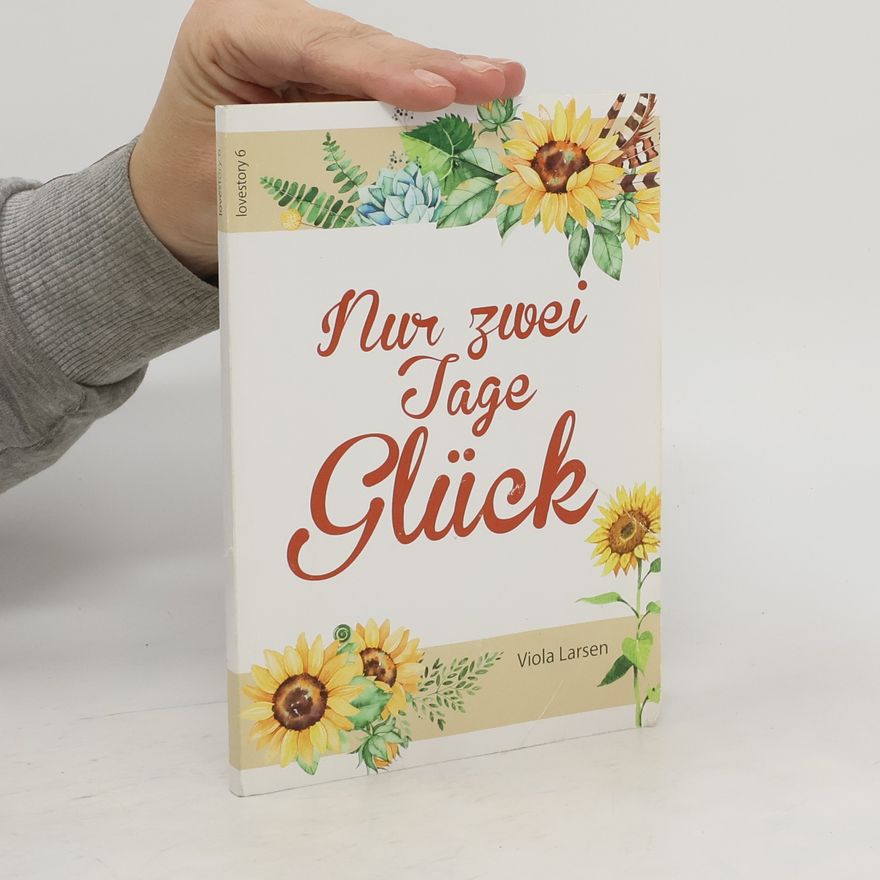 Viola Larsen Nur zwei Jage Glück