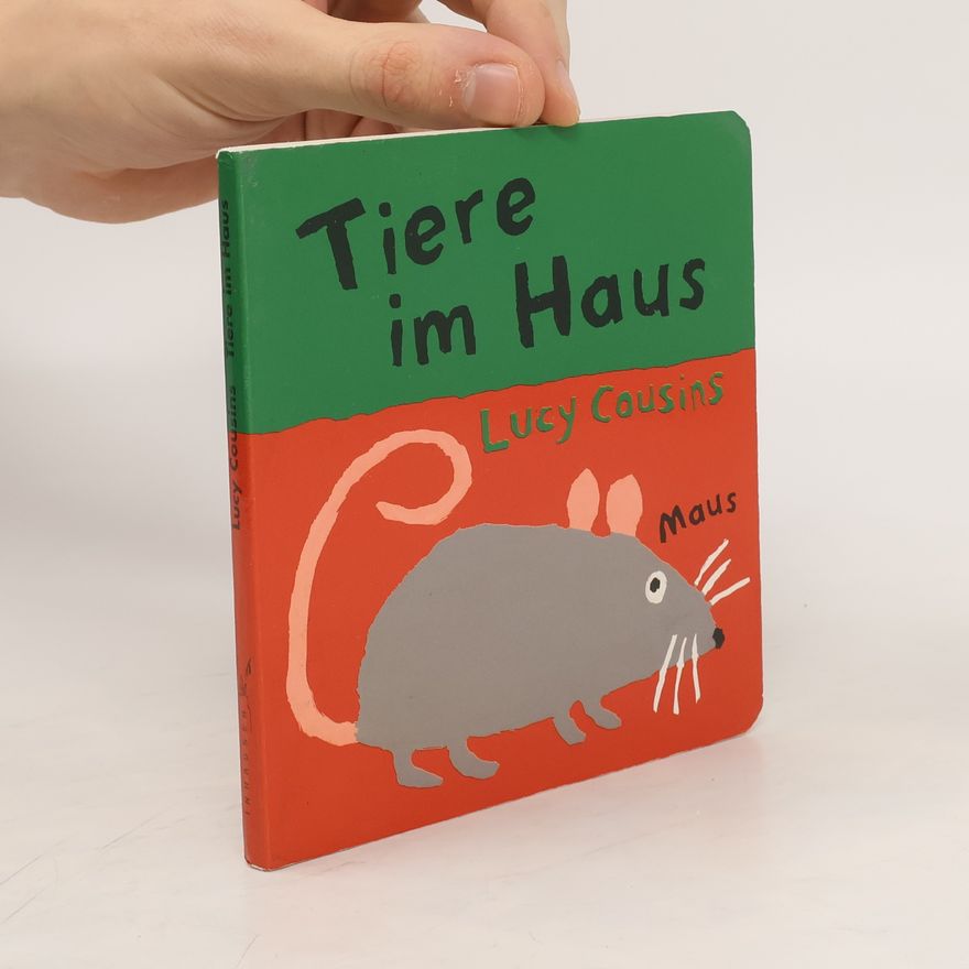 Lucy Cousins Tiere im Haus