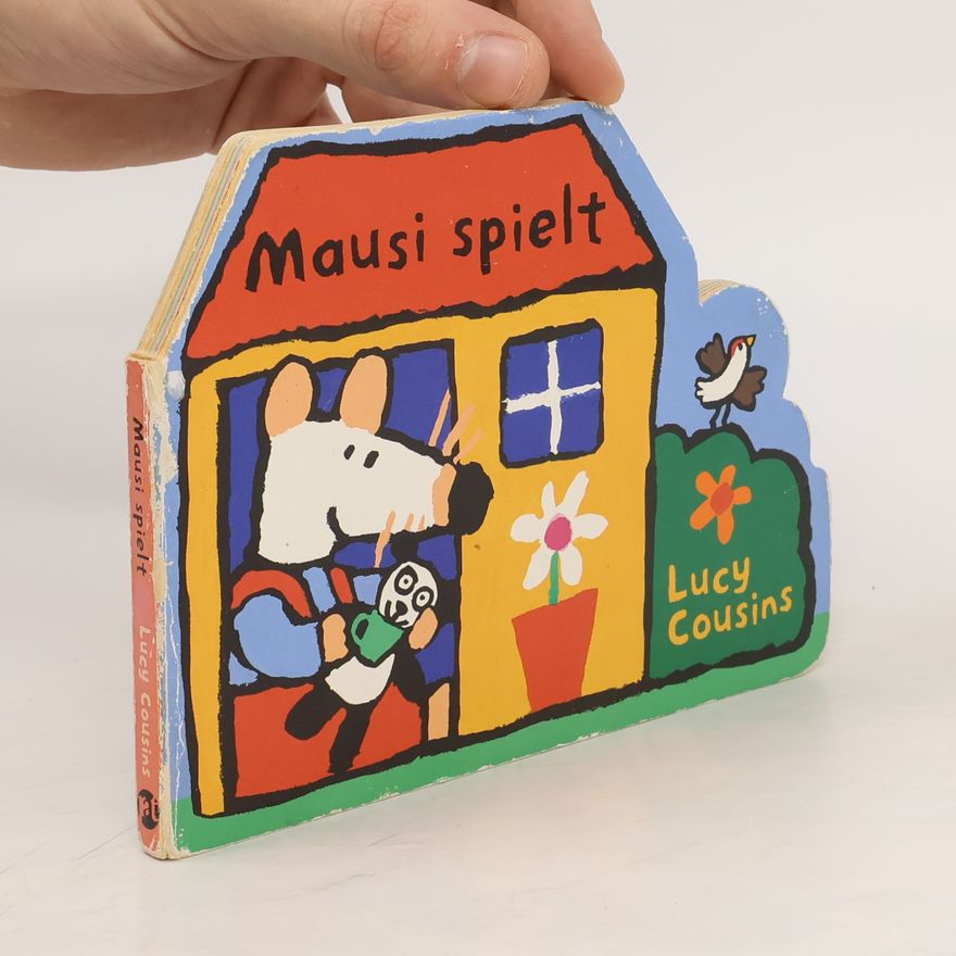 Lucy Cousins Mausi spielt