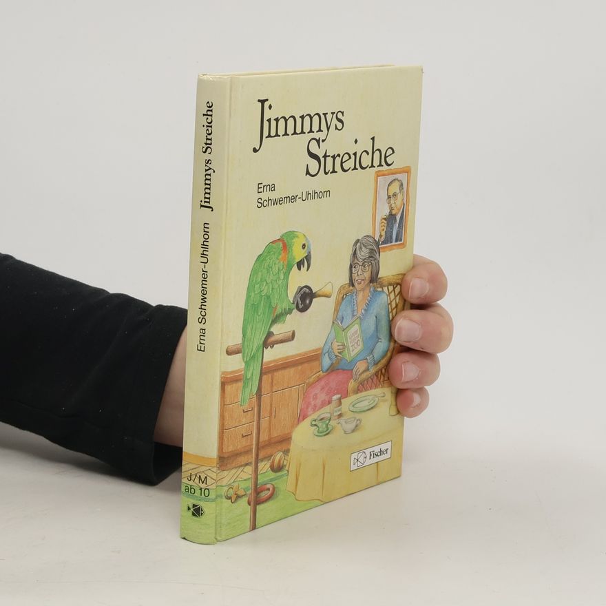 Erna Schwemer Uhlhorn Jimmys Streiche