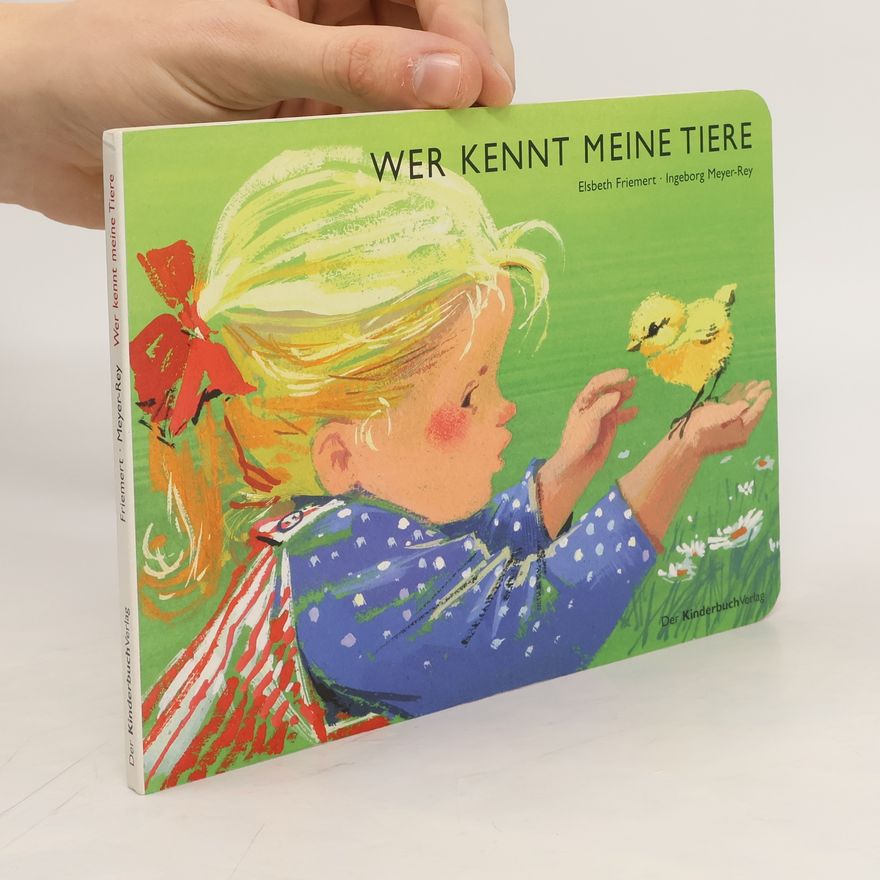 Elsbeth Friemert Wer kennt meine Tiere