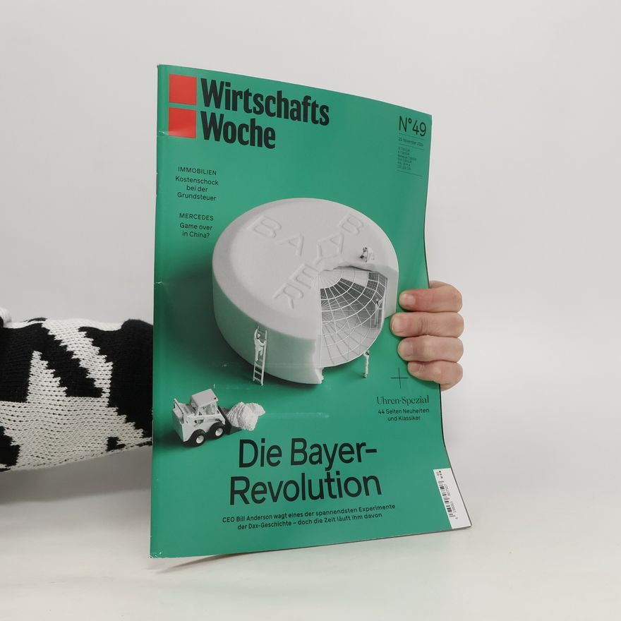 Autorenkollektiv Wirtschafts Woche 49/2024. Die Bayer-Revolution