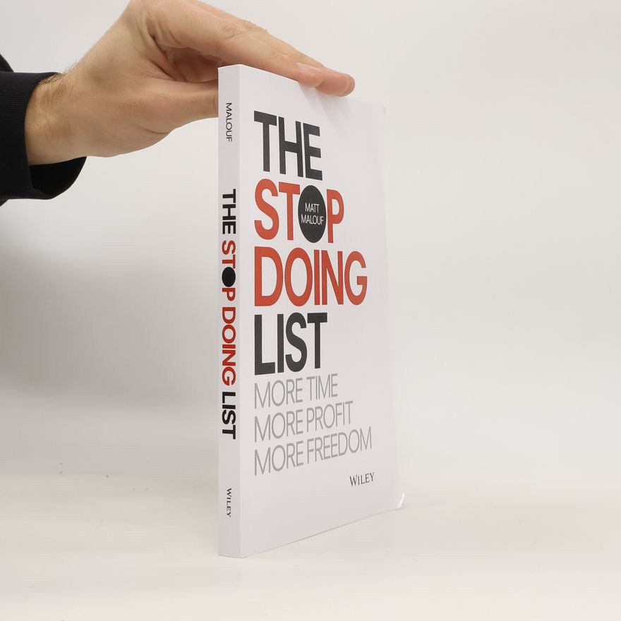 Matt Malouf The Stop Doing List