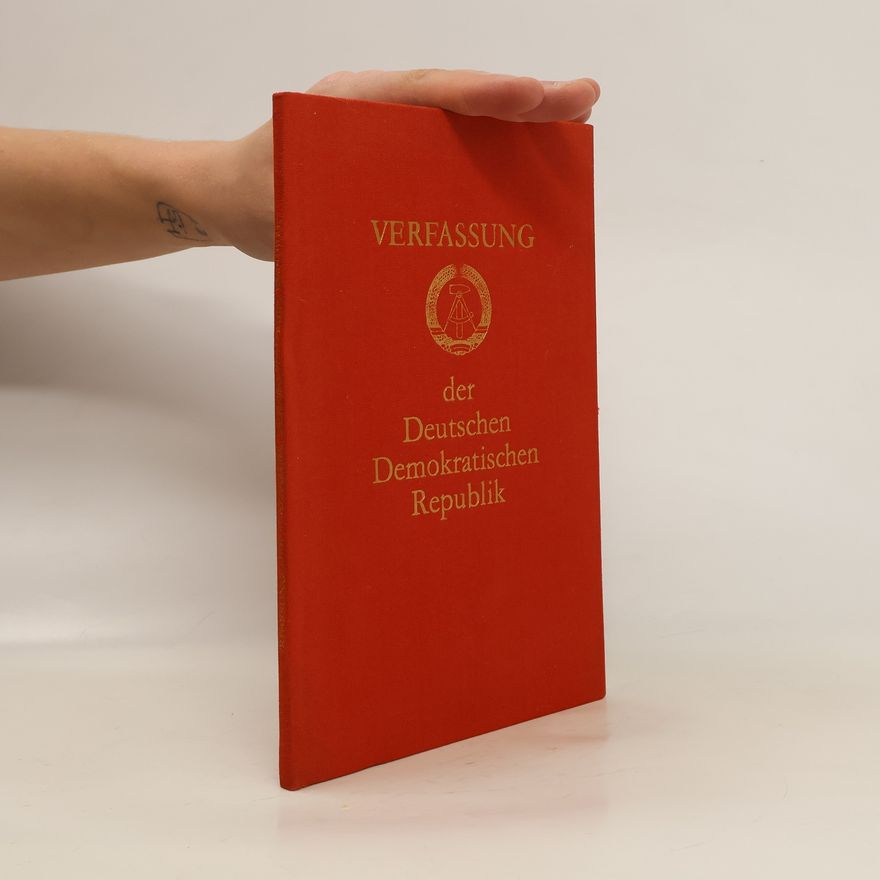Various authors Die Verfassung der Deutschen Demokratischen Republik