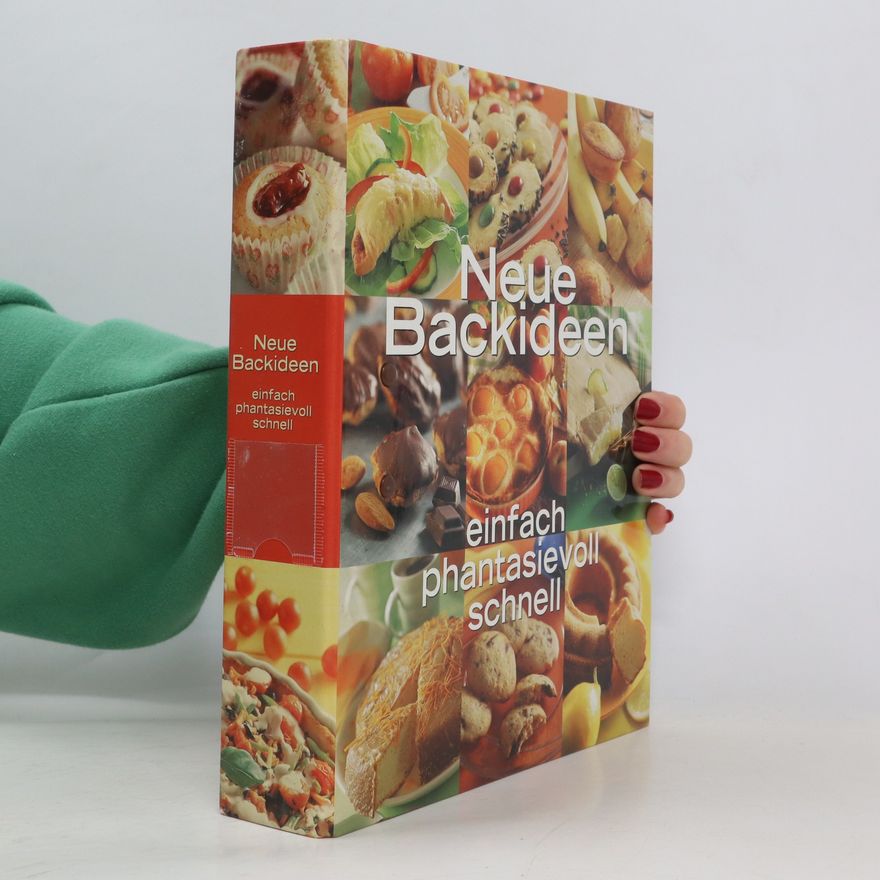 Kolektiv autorů Rezepte im Sammelordner Neue Backideen