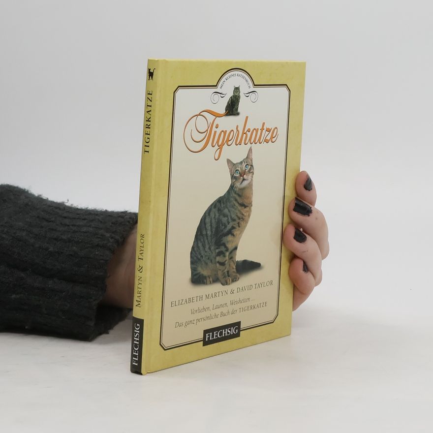 David Conrad Taylor Das ganz persönliche Brevier für die Tigerkatze