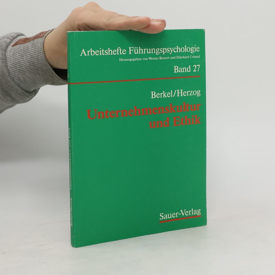 Karl Berkel Unternehmenskultur und Ethik