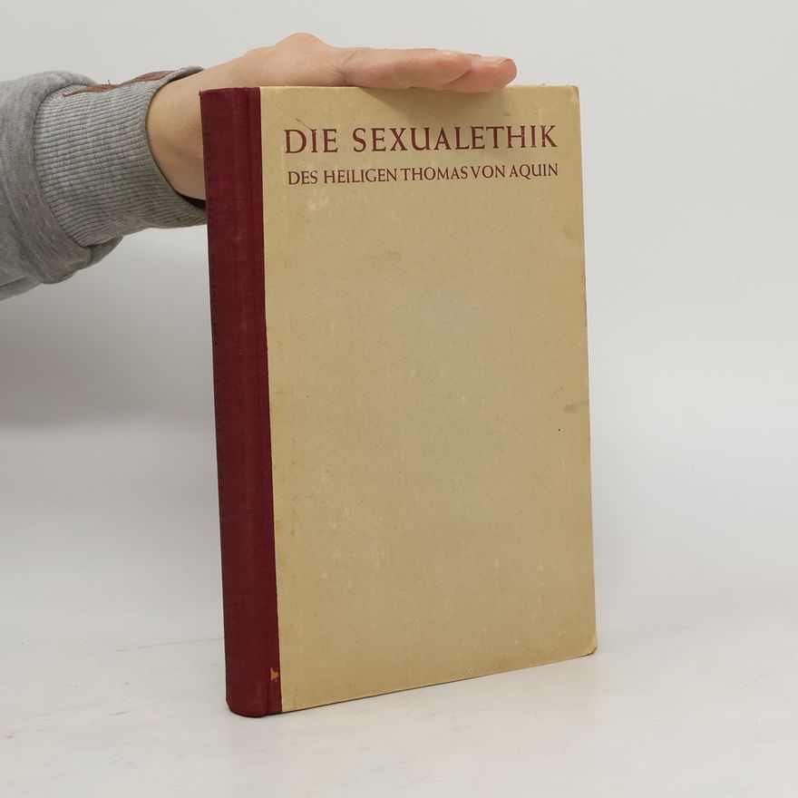 Thomas von Aquin Die Sexualethik