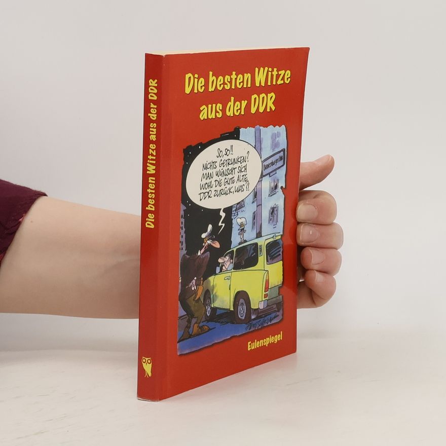 Collectif d'auteurs Die besten Witze aus der DDR