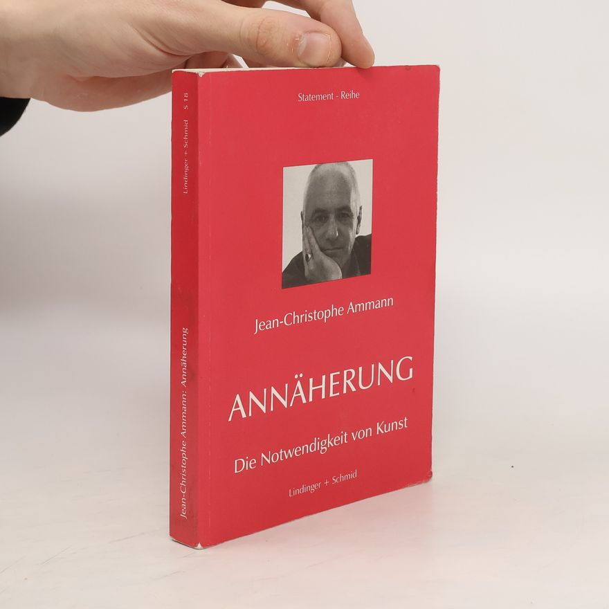 Jean-Christophe Ammann Annäherung