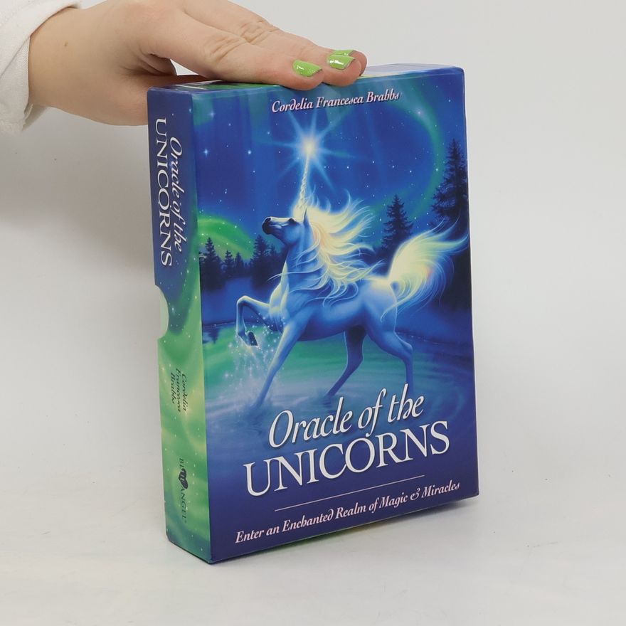 Cordelia F Brabbs Oracle of the Unicorns