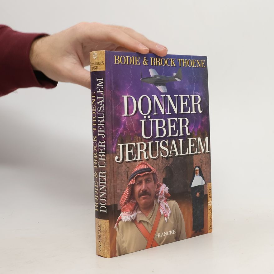 Bodie Thoene Donner über Jerusalem