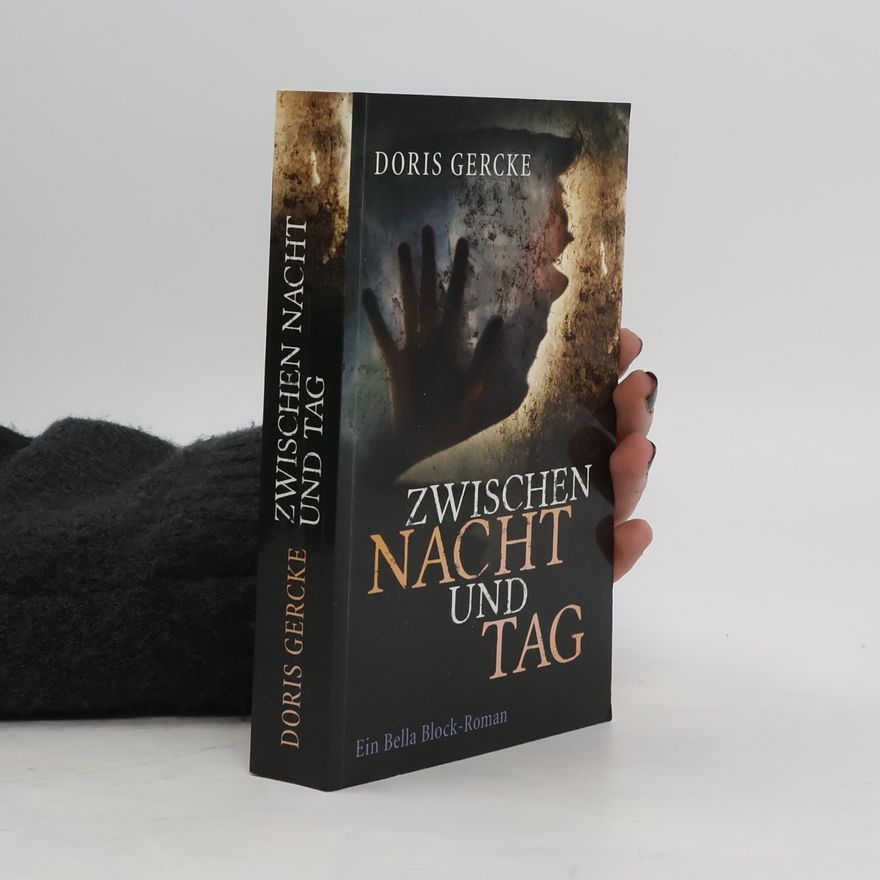 Doris Gercke Zwischen Nacht und Tag