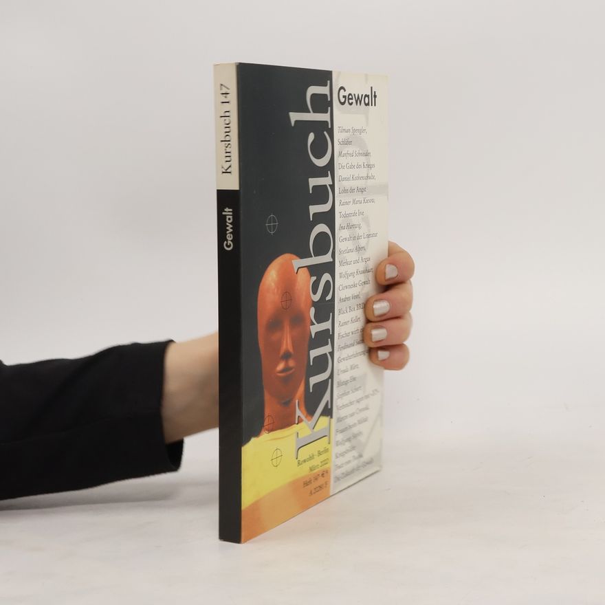 Autorenkollektiv Kursbuch 147. Gewalt
