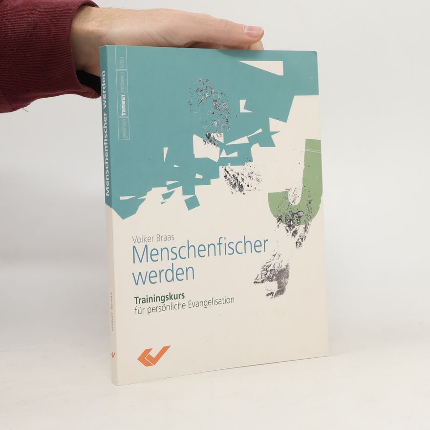 Volker Braas Menschenfischer werden