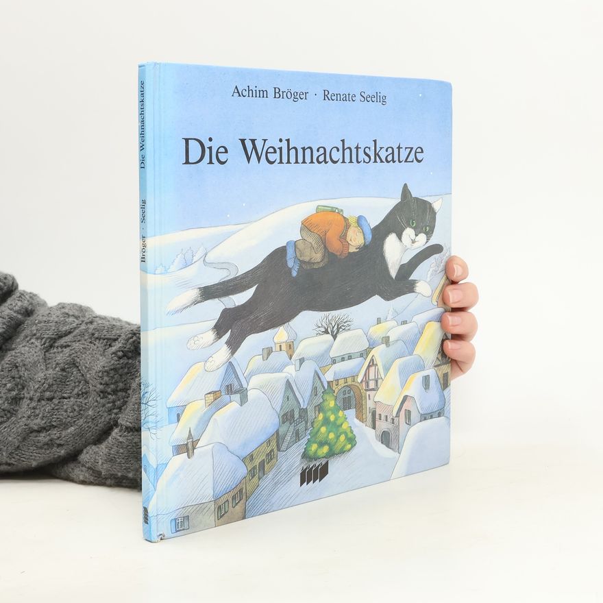 Achim Bröger Die Weihnachtskatze
