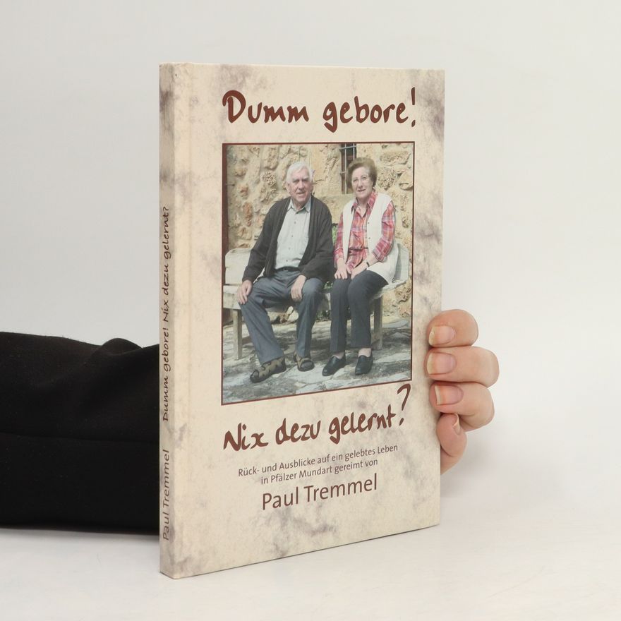 Paul Tremmel Dumm gebore? - nix dezu gelernt?