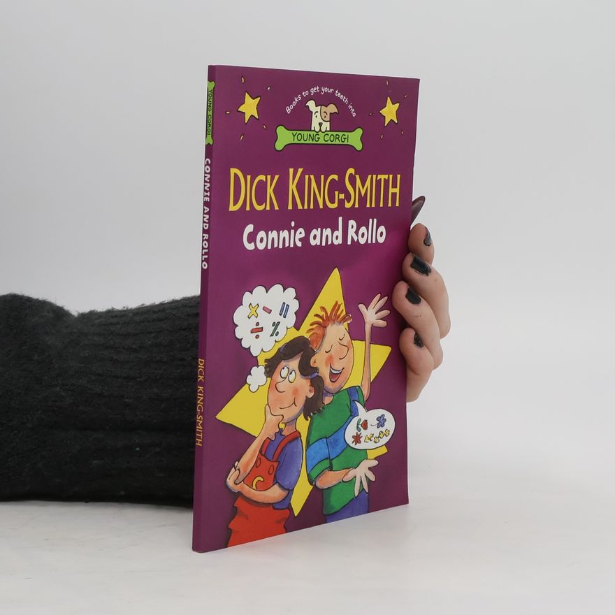 Dick King-Smith Connie and Rollo