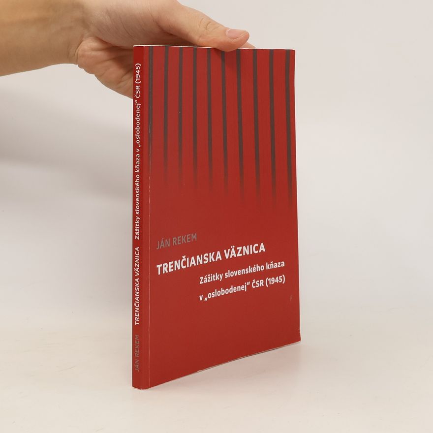 Ján Rekem Trenčianska väznica