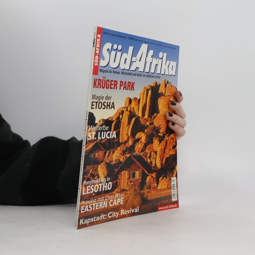 Autorenkollektiv Süd-Afrika Magazin für Reisen, Wirtschaft und Kultur im südlichen Afrika. 4/2004