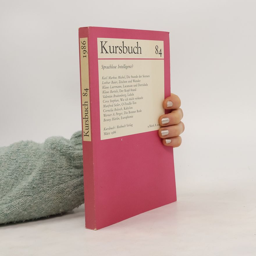 Autorenkollektiv Kursbuch 84. Sprachlose Intelligenz?