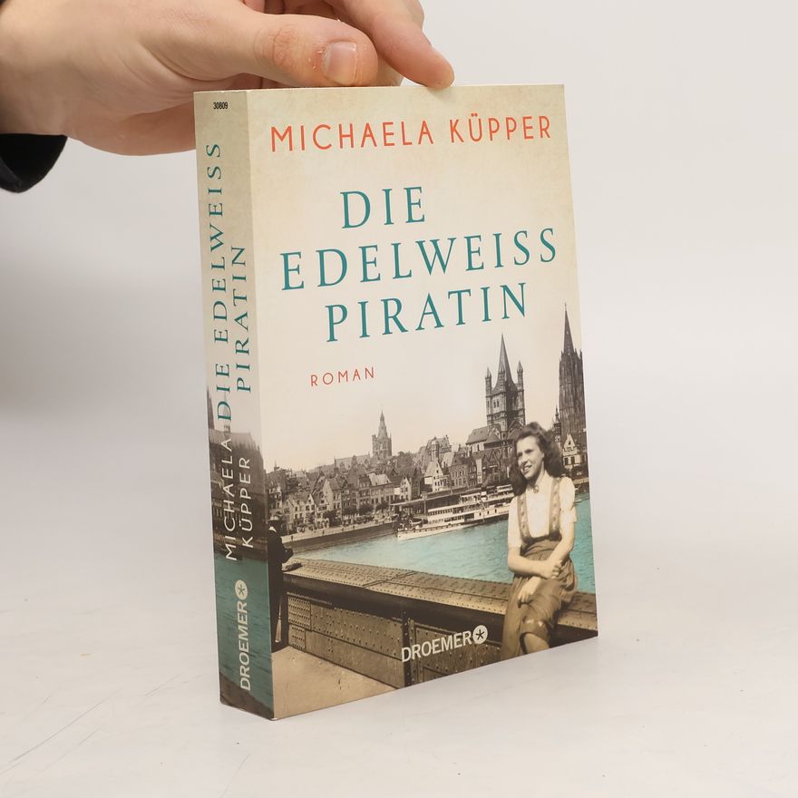 Michaela Küpper Die Edelweißpiratin
