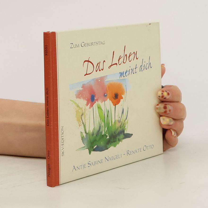 Renate Otto Das Leben meint dich