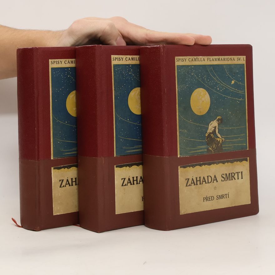 Nicolas Camille Flammarion Záhada smrti sv. 1-3