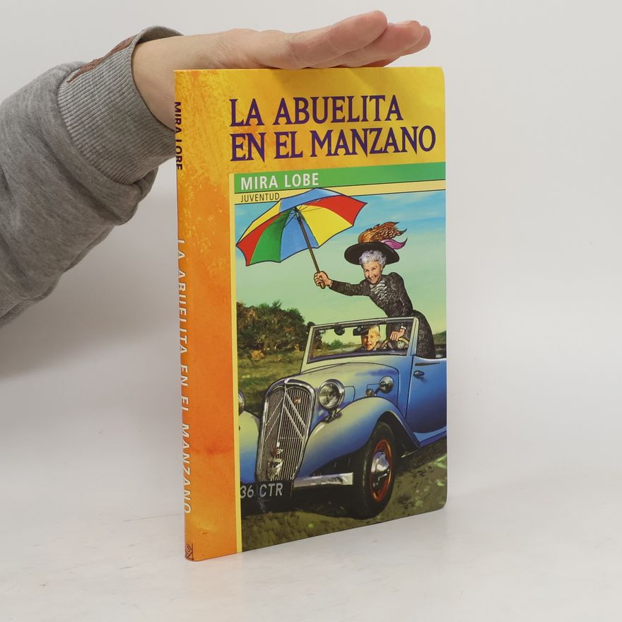 Mira Lobe La abuelita en el manzano