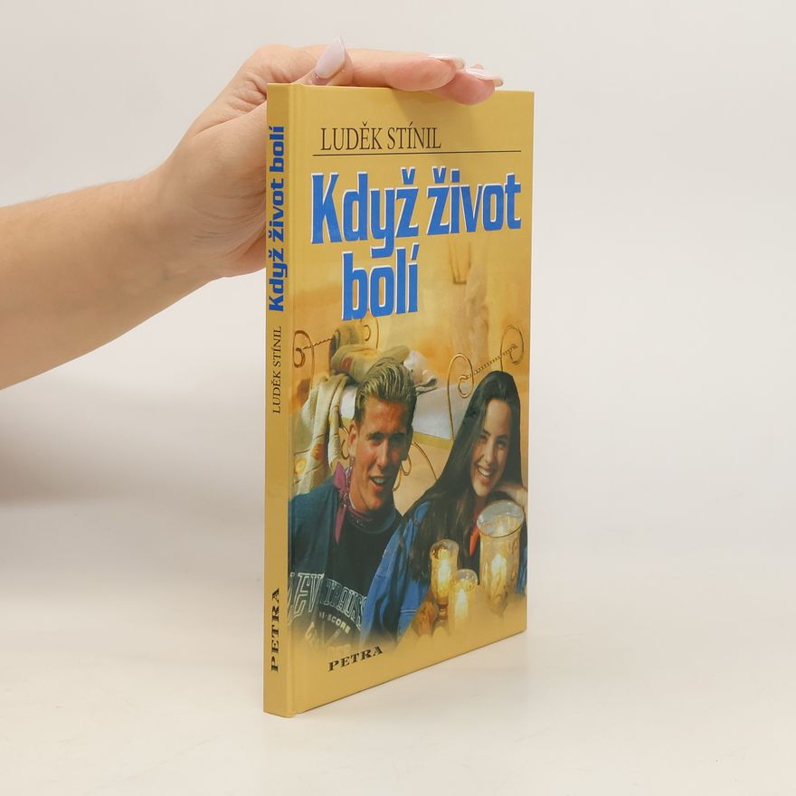 Luděk Stínil Když život bolí