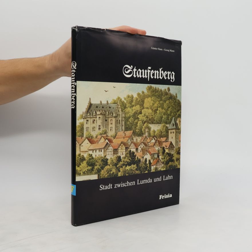 Günter Hans Staufenberg, Stadt zwischen Lumda und Lahn