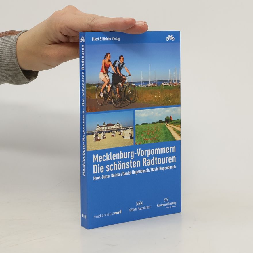 Hans-Dieter Reinke Mecklenburg-Vorpommern - die schönsten Radtouren