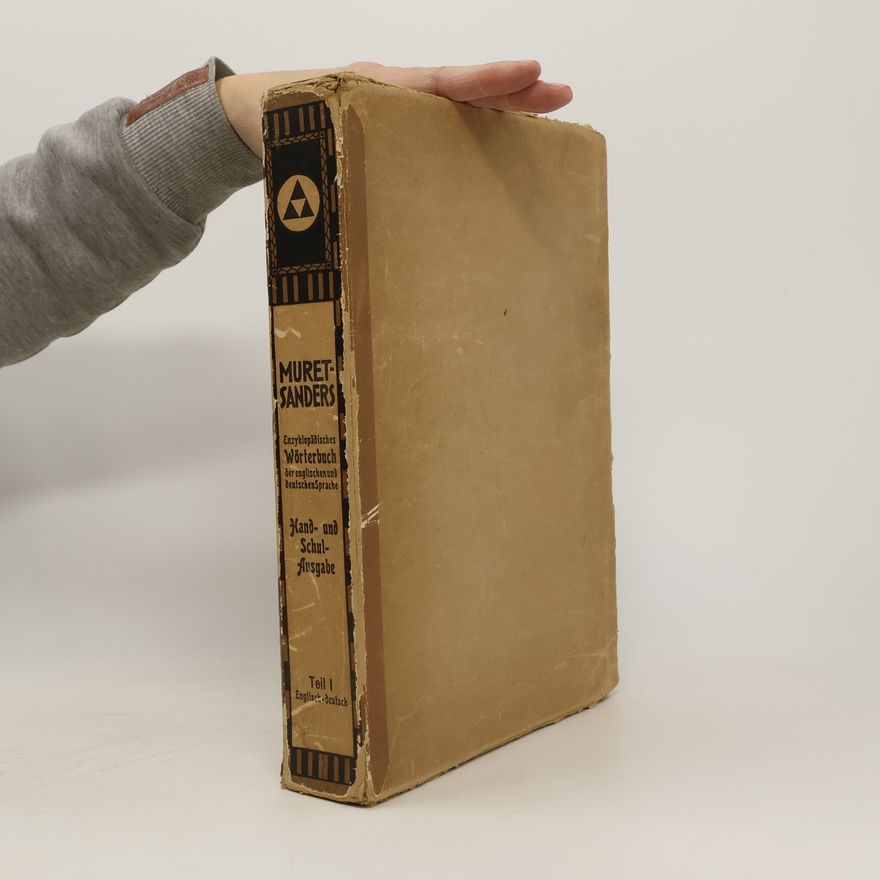 Autorenkollektiv Muert-Sanders Enzyklopädisches englisch-deutsches und deutsch-englisches Wörterbuch, Teil 1