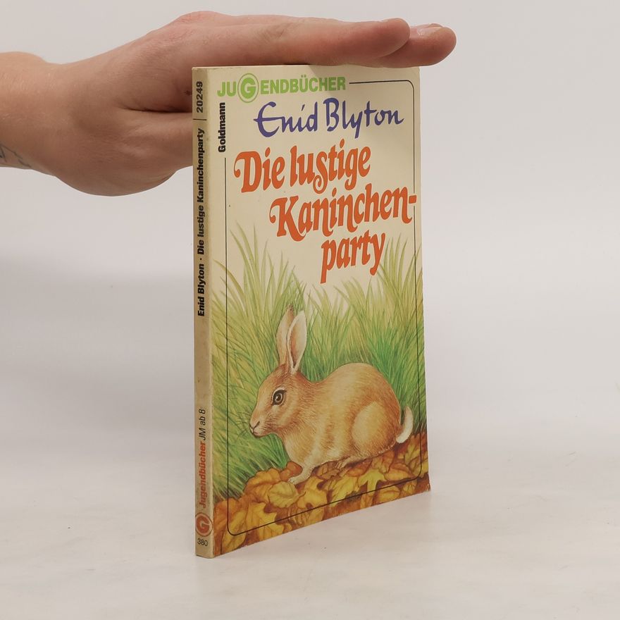 Enid Blyton Die lustige Kaninchenparty