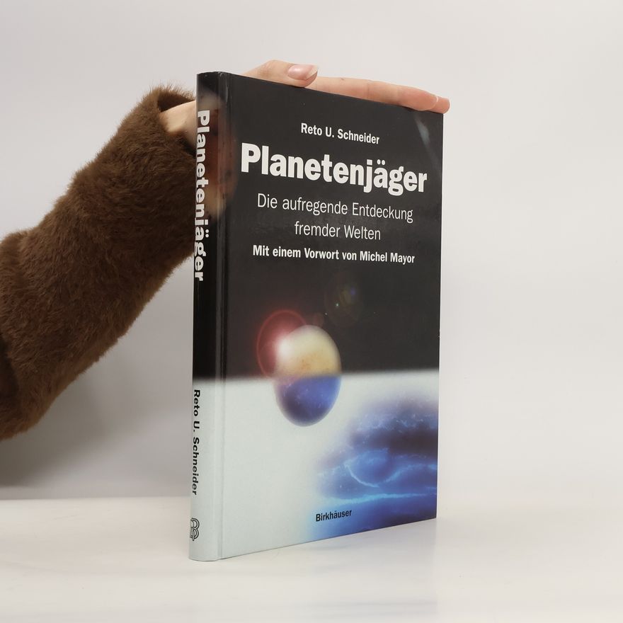 Reto U. Schneider Planetenjäger