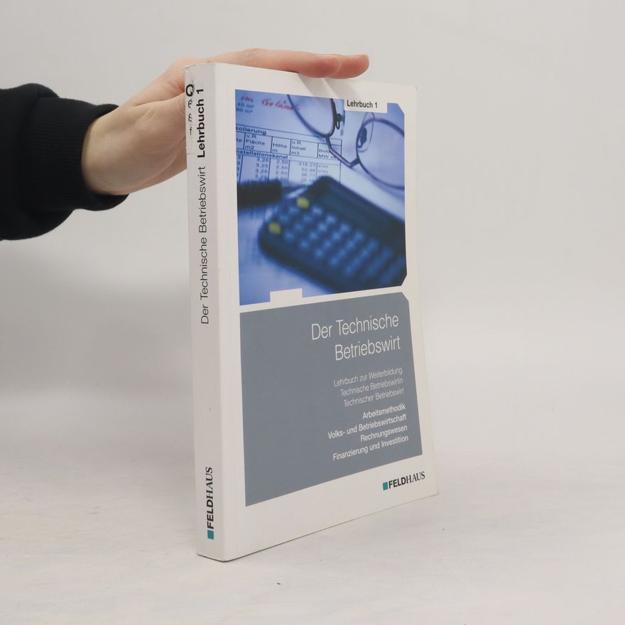 Autorenkollektiv Der Technische Betriebswirt. Lehrbuch 1
