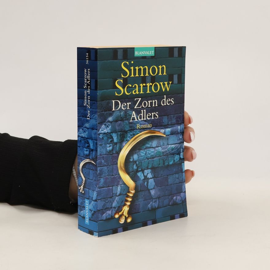 Simon Scarrow Der Zorn des Adlers
