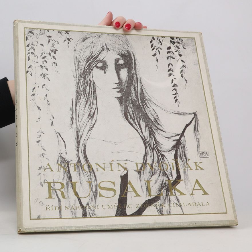 Antonín Dvořák Rusalka