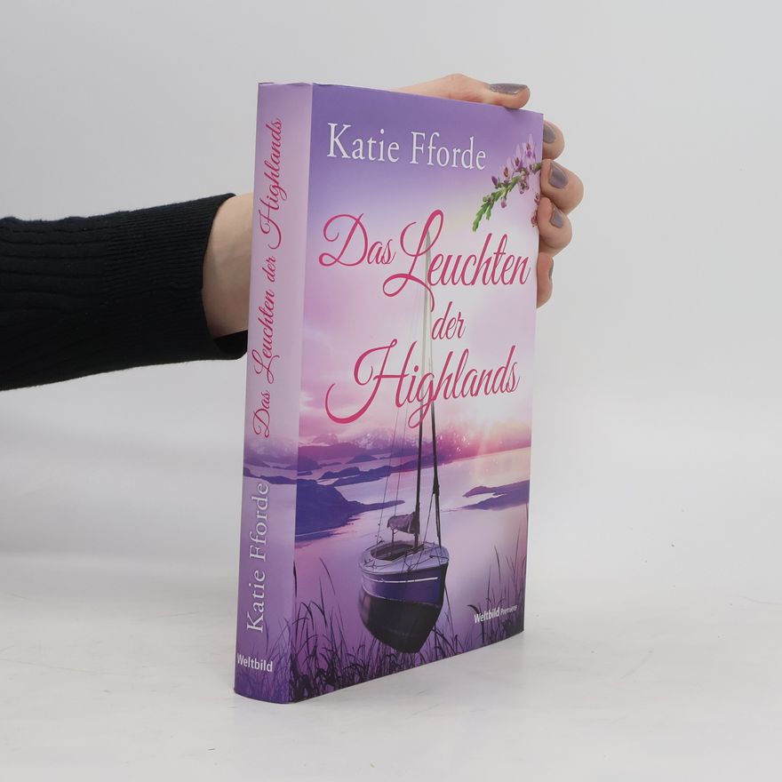 Katie Fforde Das Leuchten der Highlands