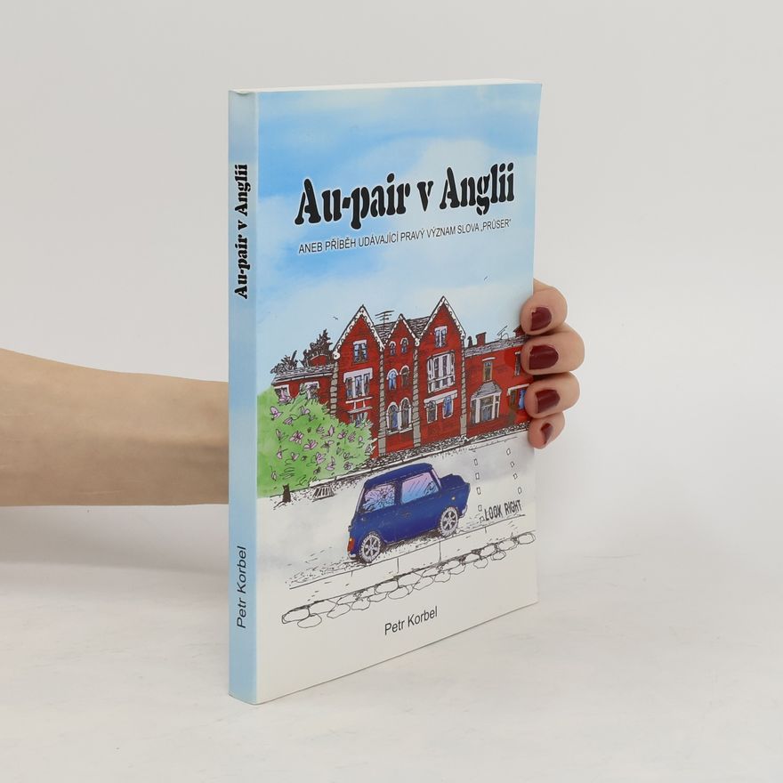 Petr Korbel Au-pair v Anglii
