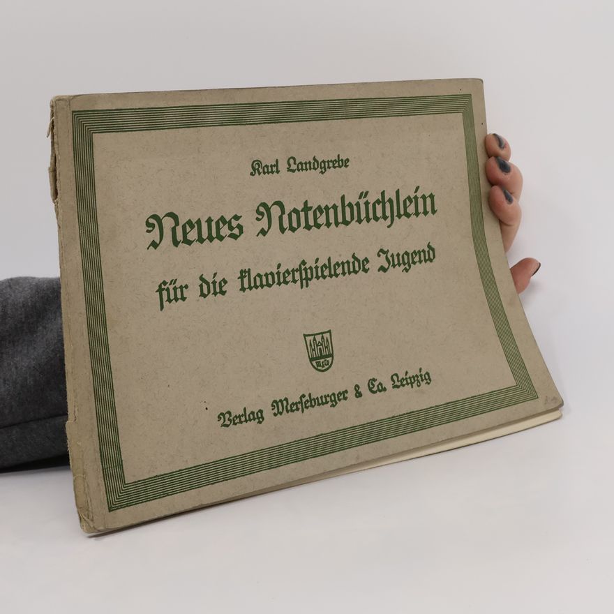 Karl Landgrebe Neues Notenbüchlein für die klavierspielende Jugend