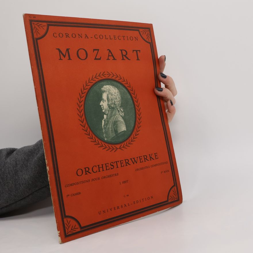 Wolfgang Amadeus Mozart Mozart. Orchesterwerke
