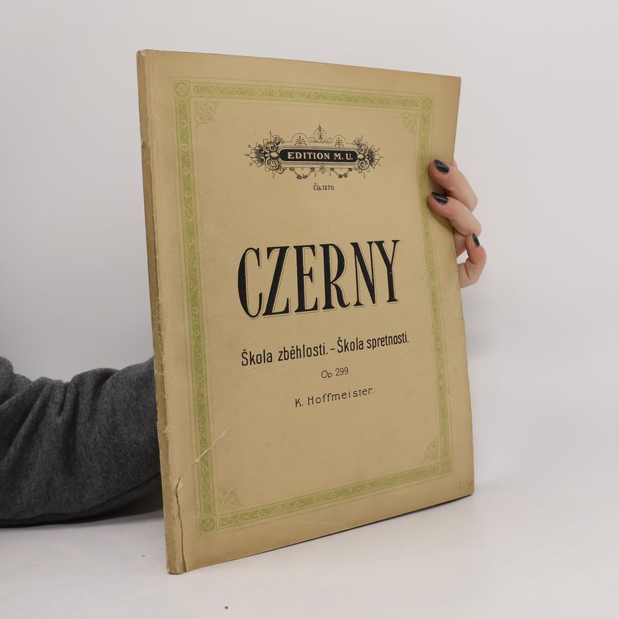 K. Hoffmeister Czerny. Škola zběhlosti - Škola spretnosti. Op. 299