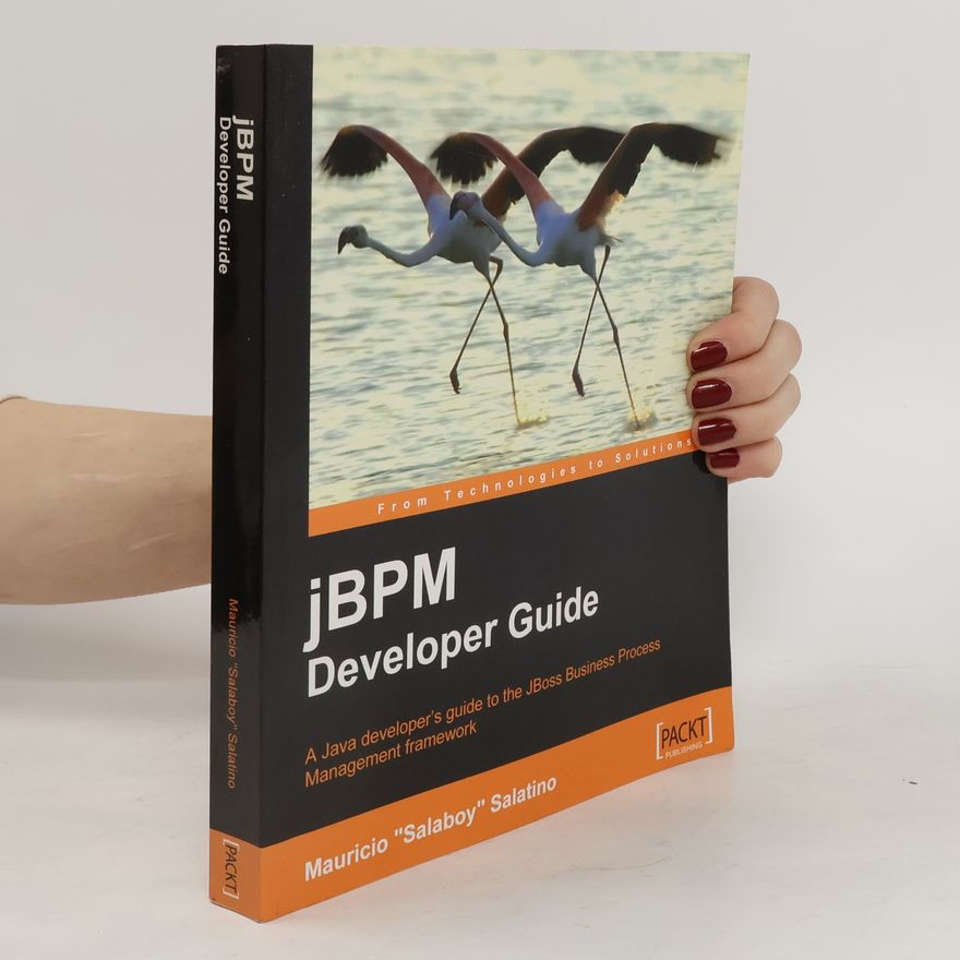 Mauricio Salatino JBPM Developer Guide
