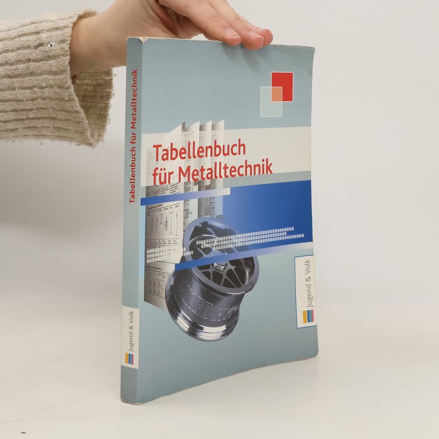 Adolf Frichherz Tabellenbuch für Metalltechnik