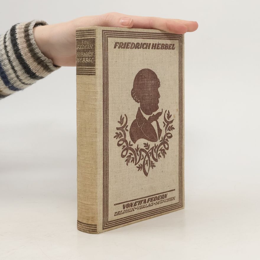 Etta Federn Friedrich Hebbel