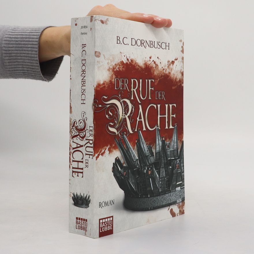 B. C. Dornbusch Der Ruf der Rache