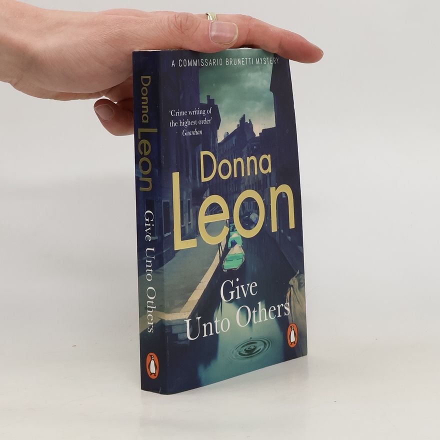 Donna Leon Give Unto Others